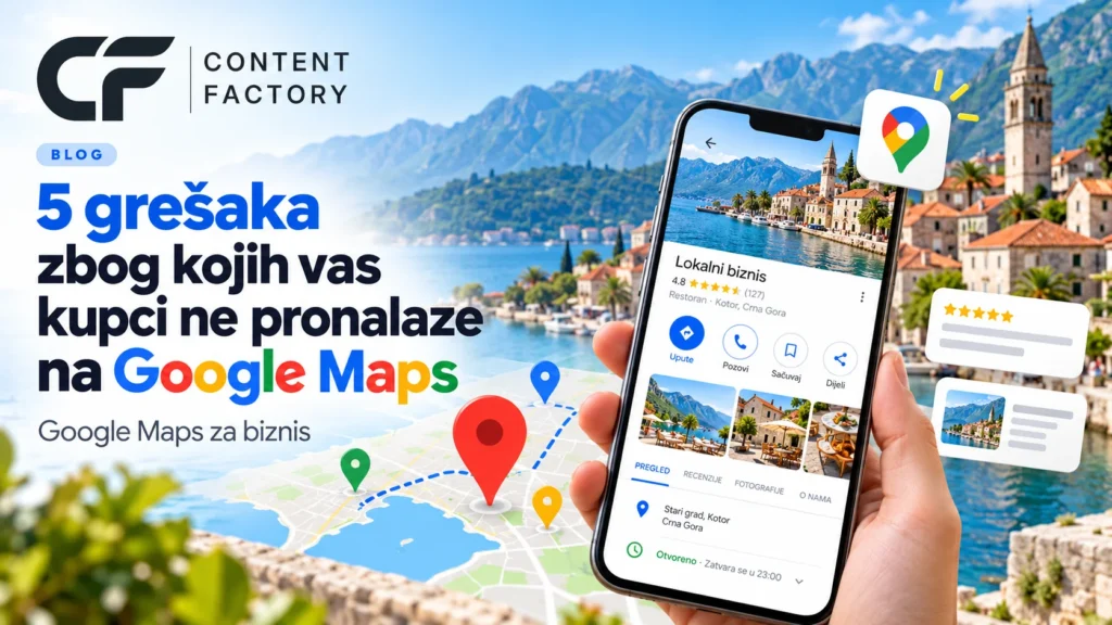 Google Maps za biznis – optimizacija Google Business Profila i lokalna vidljivost